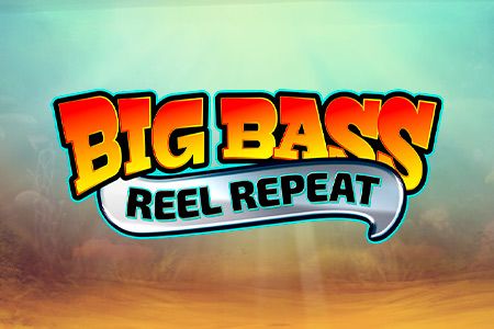 Big Bass Reel Repeat Big Bass Reel Repeat